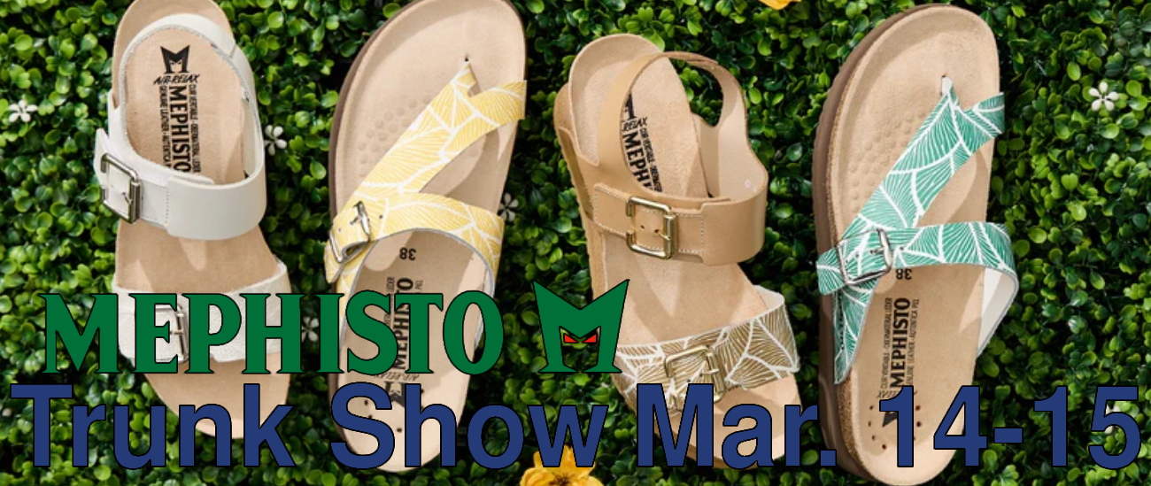 Mephisto Trunk Show March 14-15